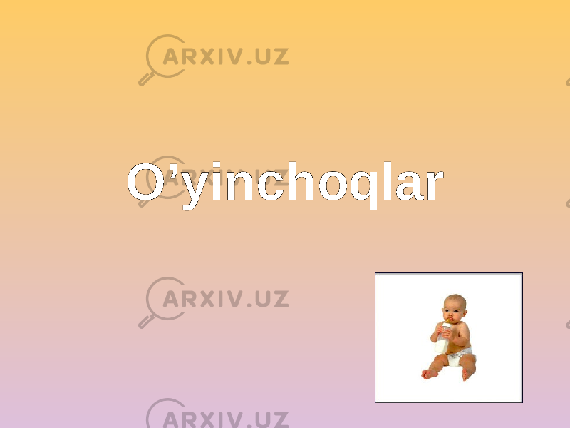 O’yinchoqlar 