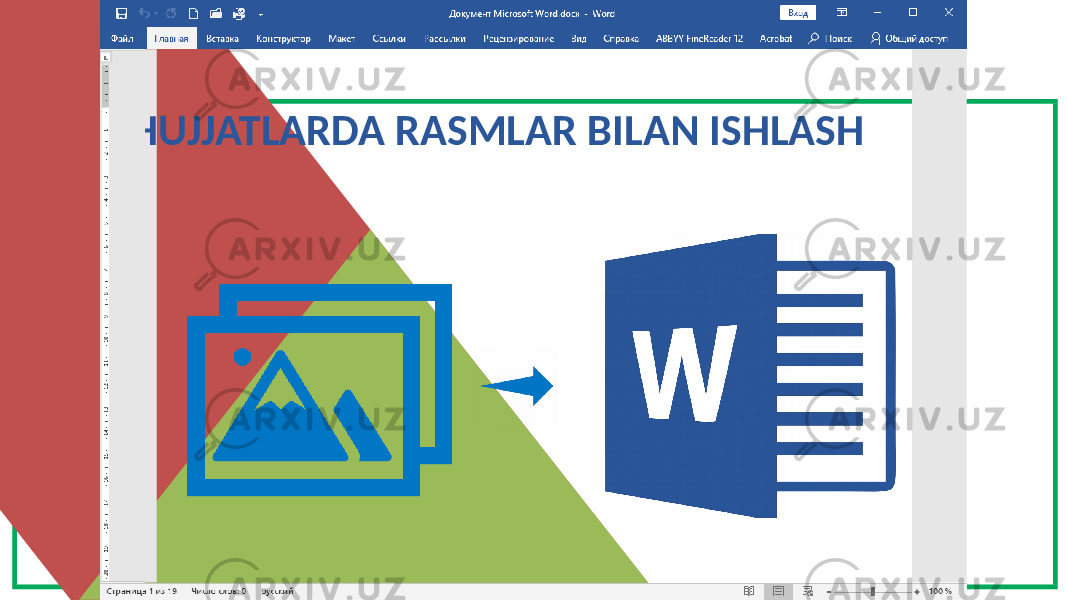 HUJJATLARDA RASMLAR BILAN ISHLASH 