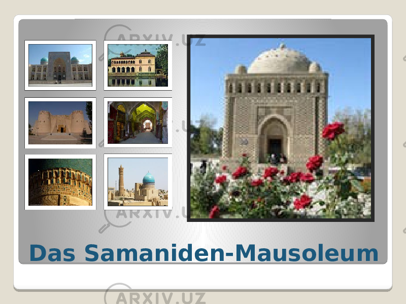 Das Samaniden-Mausoleum 