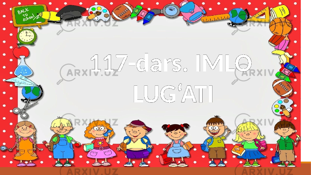 117-dars. IMLO LUG‘ATI 