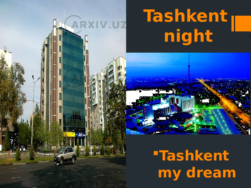 Tashkent night  Tashkent my dream 