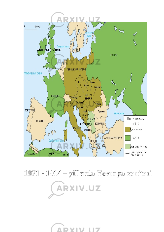 1871 - 1914 – yillarda Yevropa xaritasi 