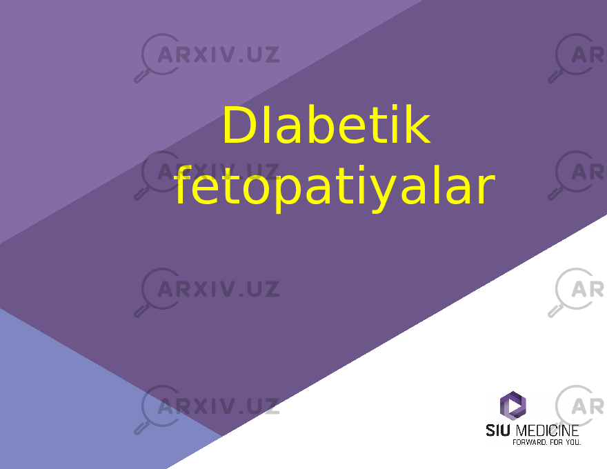 DIabetik fetopatiyalar 