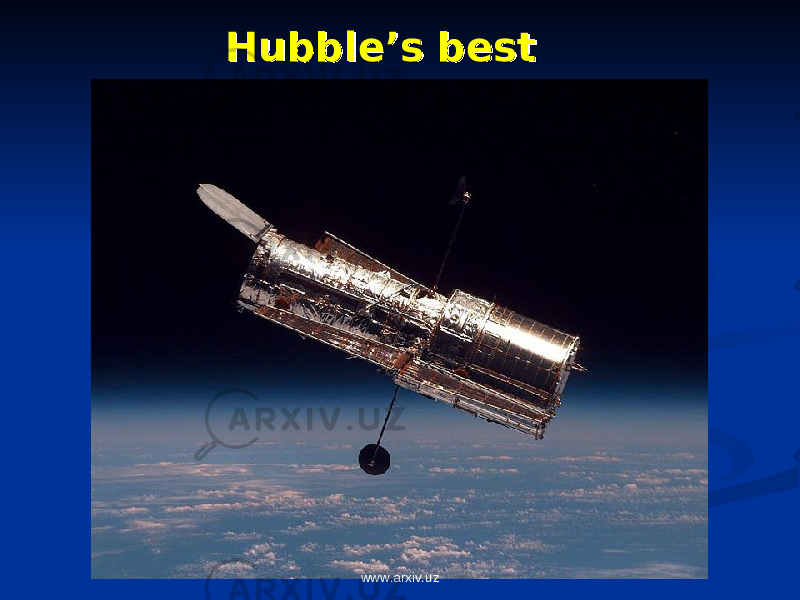 Hubble’s bestHubble’s best www.arxiv.uz 