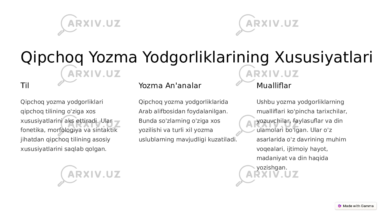 Qipchoq Yozma Yodgorliklarining Xususiyatlari Til Qipchoq yozma yodgorliklari qipchoq tilining o&#39;ziga xos xususiyatlarini aks ettiradi. Ular fonetika, morfologiya va sintaktik jihatdan qipchoq tilining asosiy xususiyatlarini saqlab qolgan. Yozma An&#39;analar Qipchoq yozma yodgorliklarida Arab alifbosidan foydalanilgan. Bunda so&#39;zlarning o&#39;ziga xos yozilishi va turli xil yozma uslublarning mavjudligi kuzatiladi. Mualliflar Ushbu yozma yodgorliklarning mualliflari ko&#39;pincha tarixchilar, yozuvchilar, faylasuflar va din ulamolari bo&#39;lgan. Ular o&#39;z asarlarida o&#39;z davrining muhim voqealari, ijtimoiy hayot, madaniyat va din haqida yozishgan. 