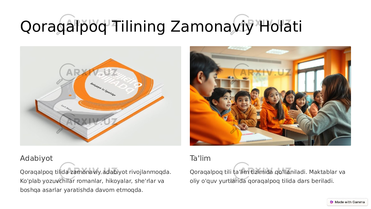 Qoraqalpoq Tilining Zamonaviy Holati Adabiyot Qoraqalpoq tilida zamonaviy adabiyot rivojlanmoqda. Ko&#39;plab yozuvchilar romanlar, hikoyalar, she&#39;rlar va boshqa asarlar yaratishda davom etmoqda. Ta&#39;lim Qoraqalpoq tili ta&#39;lim tizimida qo&#39;llaniladi. Maktablar va oliy o&#39;quv yurtlarida qoraqalpoq tilida dars beriladi. 