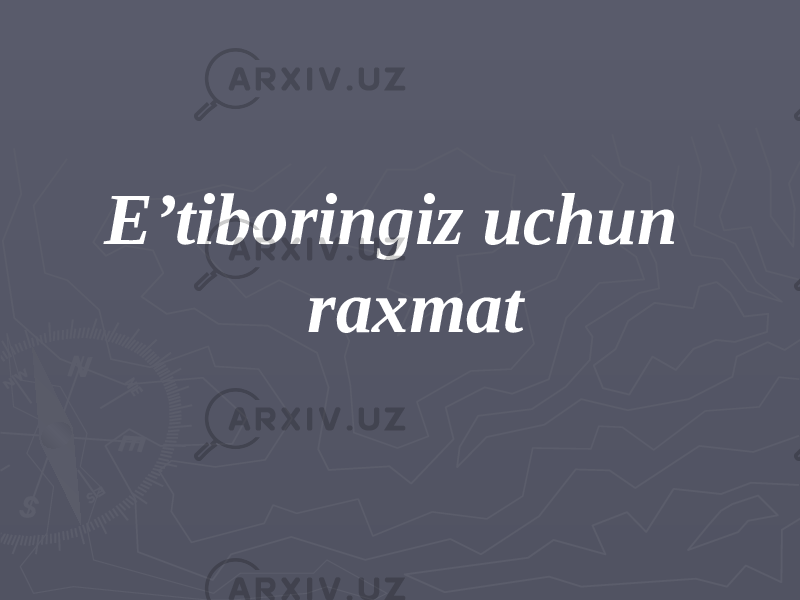 E’tiboringiz uchun raxmat 