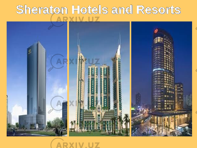 Sheraton Hotels and ResortsSheraton Hotels and Resorts 