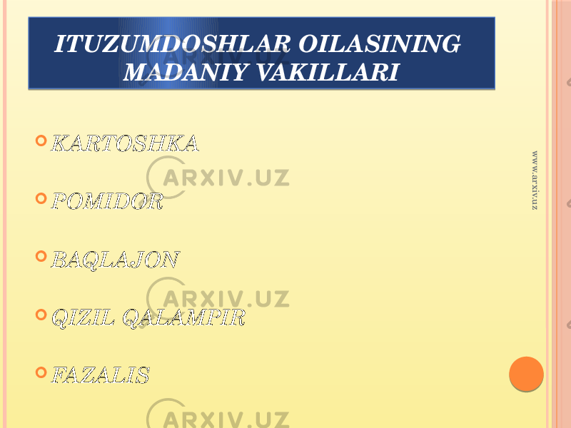 ITUZUMDOSHLAR OILASINING MADANIY VAKILLARI  K ARTOSHK A  POMIDOR  BAQLAJON  QIZIL QALAMPIR  FAZALISwww.arxiv.uz 01 05 