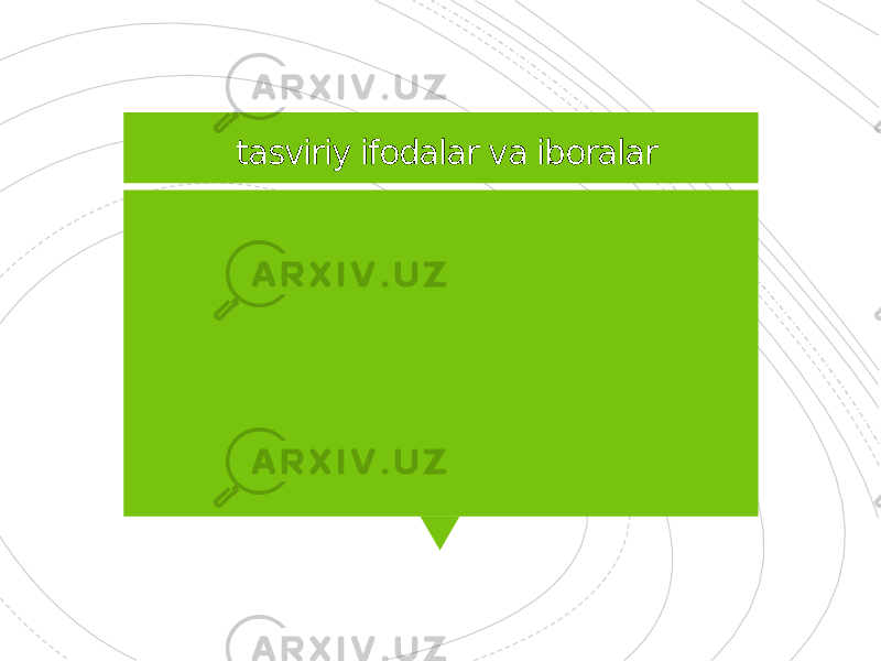 tasviriy ifodalar va iboralar 