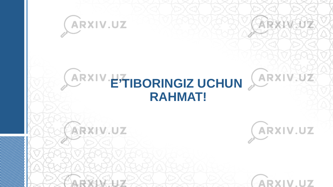 E’TIBORINGIZ UCHUN RAHMAT! 