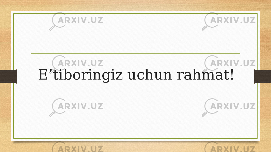 E’tiboringiz uchun rahmat! 