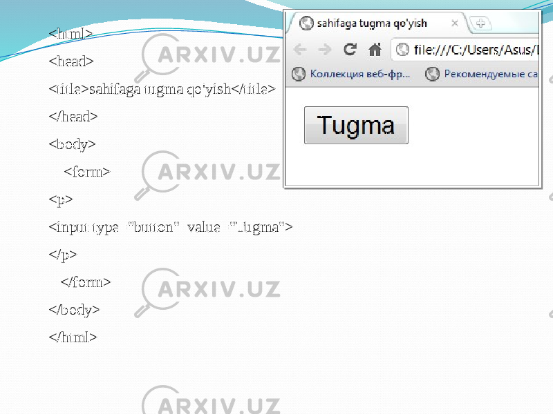 <html> <head> <title>sahifaga tugma qo&#39;yish</title> </head> <body> <form> <p> <input type=&#34;button&#34; value=&#34;Tugma&#34;> </p> </form> </body> </html> 