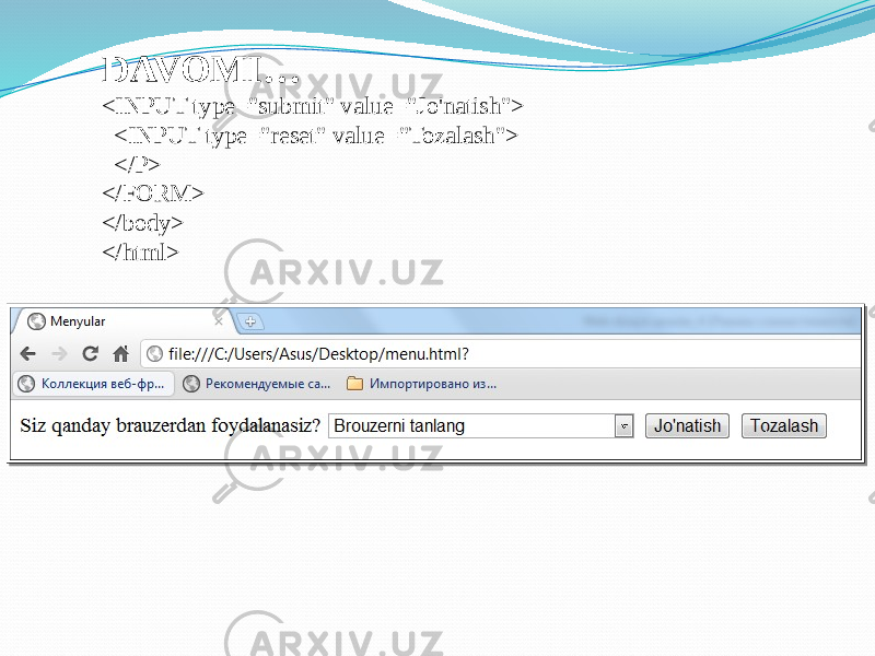 DAVOMI… <INPUT type=&#34;submit&#34; value=&#34;Jo&#39;natish&#34;> <INPUT type=&#34;reset&#34; value=&#34;Tozalash&#34;> </P> </FORM> </body> </html> 