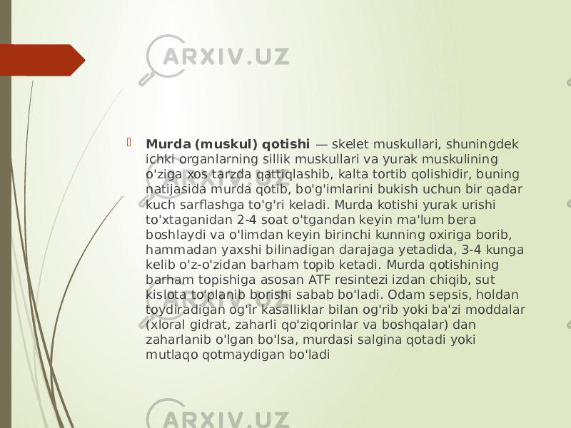  Murda (muskul) qotishi — skelet muskullari, shuningdek ichki organlarning sillik muskullari va yurak muskulining o&#39;ziga xos tarzda qattiqlashib, kalta tortib qolishidir, buning natijasida murda qotib, bo&#39;g&#39;imlarini bukish uchun bir qadar kuch sarflashga to&#39;g&#39;ri keladi. Murda kotishi yurak urishi to&#39;xtaganidan 2-4 soat o&#39;tgandan keyin ma&#39;lum bera boshlaydi va o&#39;limdan keyin birinchi kunning oxiriga borib, hammadan yaxshi bilinadigan darajaga yetadida, 3-4 kunga kelib o&#39;z-o&#39;zidan barham topib ketadi. Murda qotishining barham topishiga asosan ATF resintezi izdan chiqib, sut kislota to&#39;planib borishi sabab bo&#39;ladi. Odam sepsis, holdan toydiradigan og&#39;ir kasalliklar bilan og&#39;rib yoki ba&#39;zi moddalar (xloral gidrat, zaharli qo&#39;ziqorinlar va boshqalar) dan zaharlanib o&#39;lgan bo&#39;lsa, murdasi salgina qotadi yoki mutlaqo qotmaydigan bo&#39;ladi 