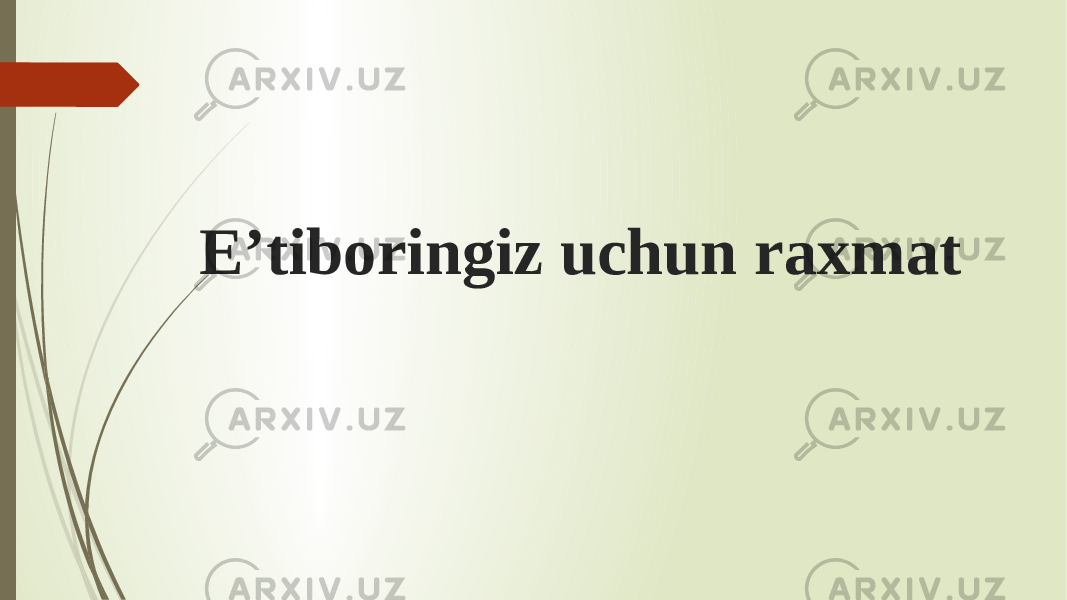 E’tiboringiz uchun raxmat 