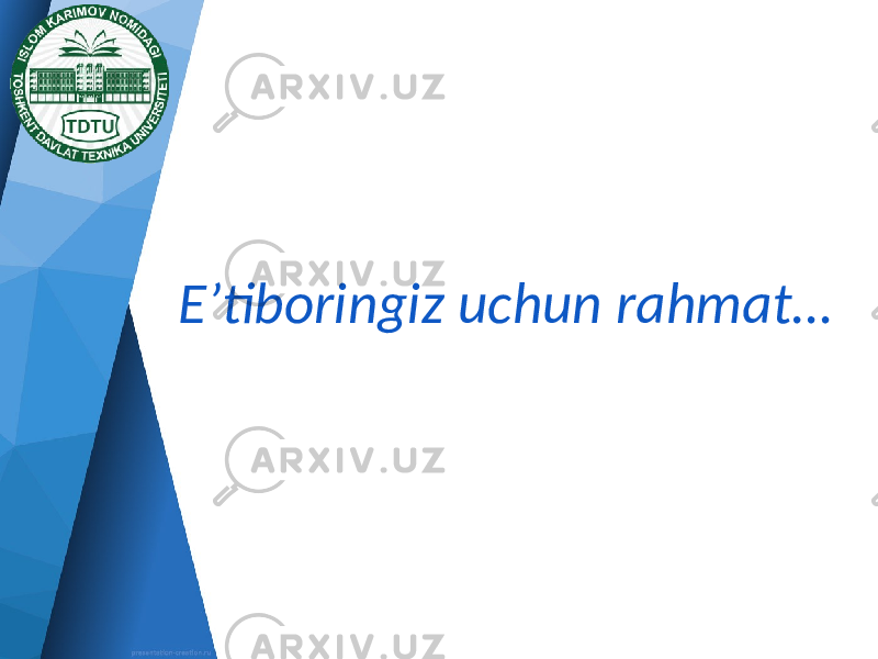 E’tiboringiz  uchun   rahmat… 