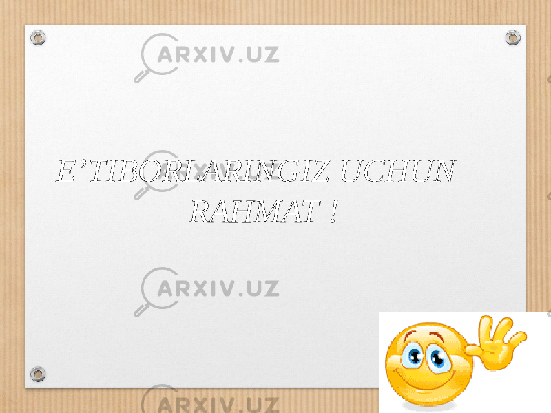 E’TIBORLARINGIZ UCHUN RAHMAT ! 