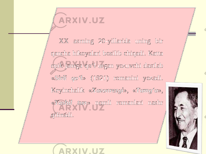 XX asrning 20-yillarida uning bir qancha hikoyalari bosilib chiqadi. Katta epik janrga qo‘l urgan yozuvchi dastlab « Sirli qo‘l » (1921) romanini yozadi. Keyinchalik « Xazonrezgi », « Tamg‘a », « Yashil tun » nomli romanlari nashr qilinadi. 