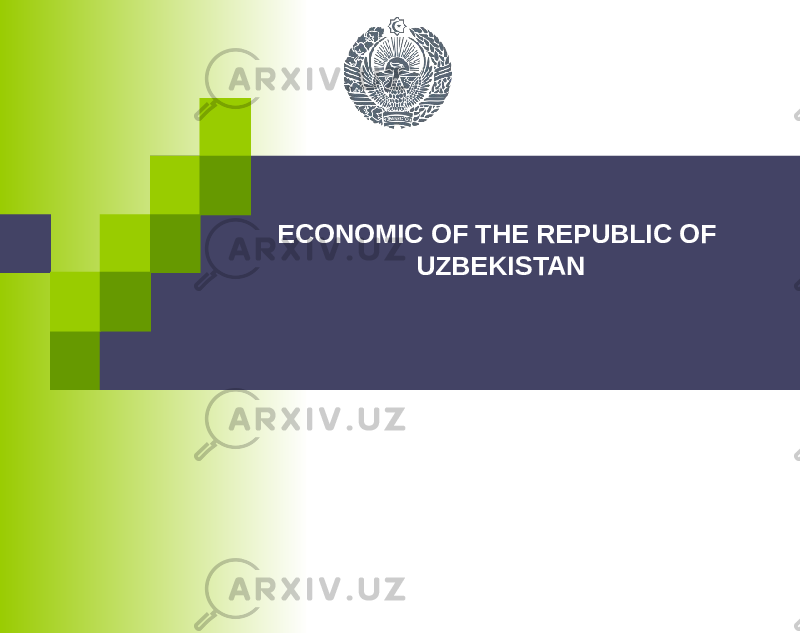 ECONOMIC OF THE REPUBLIC OF UZBEKISTAN 