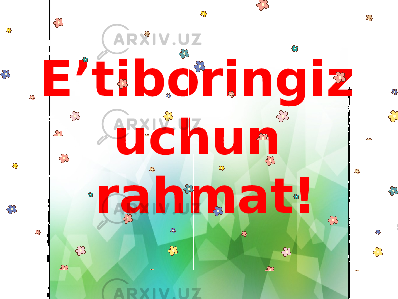 E’tiboringiz uchun rahmat! 