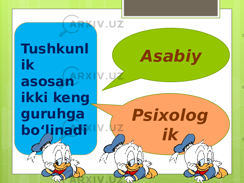 Tushkunl ik asosan ikki keng guruhga bo‘linadi Asabiy Psixolog ik 