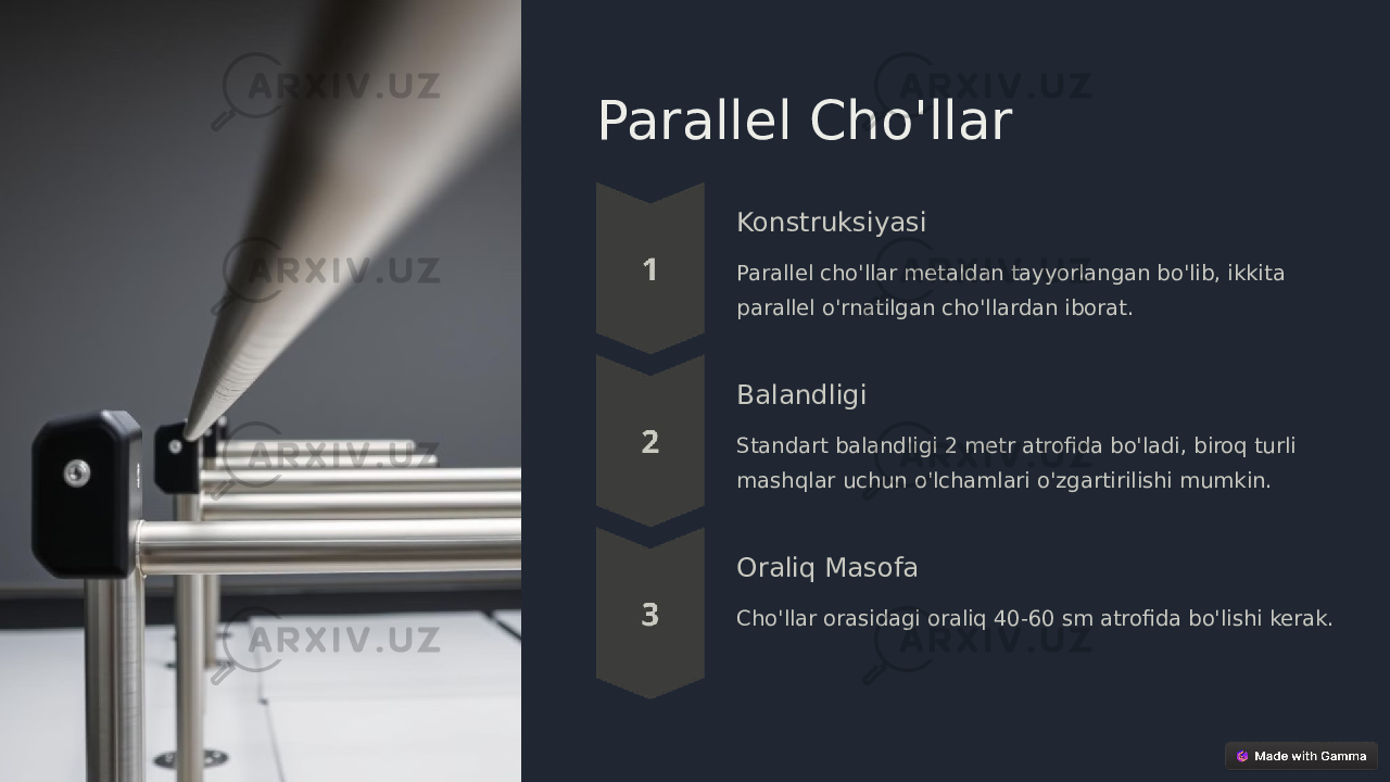 Parallel Cho&#39;llar Konstruksiyasi Parallel cho&#39;llar metaldan tayyorlangan bo&#39;lib, ikkita parallel o&#39;rnatilgan cho&#39;llardan iborat. Balandligi Standart balandligi 2 metr atrofida bo&#39;ladi, biroq turli mashqlar uchun o&#39;lchamlari o&#39;zgartirilishi mumkin. Oraliq Masofa Cho&#39;llar orasidagi oraliq 40-60 sm atrofida bo&#39;lishi kerak. 