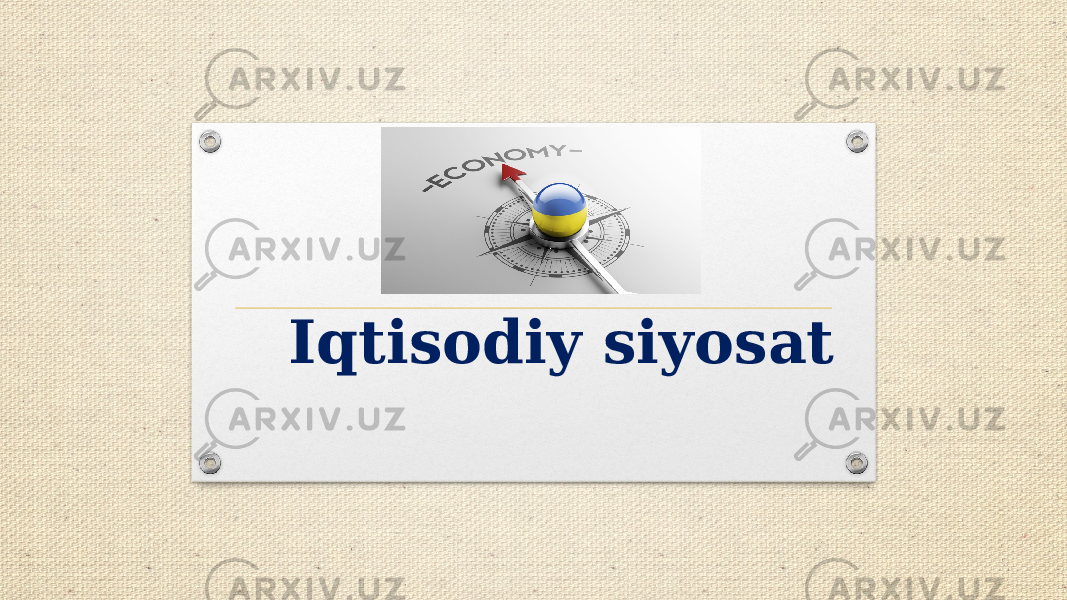 Iqtisodiy siyosat 