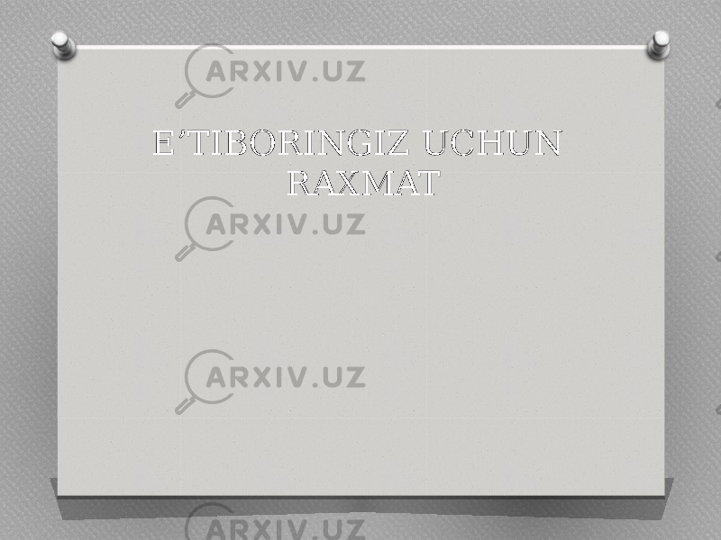 E’TIBORINGIZ UCHUN RAXMAT 