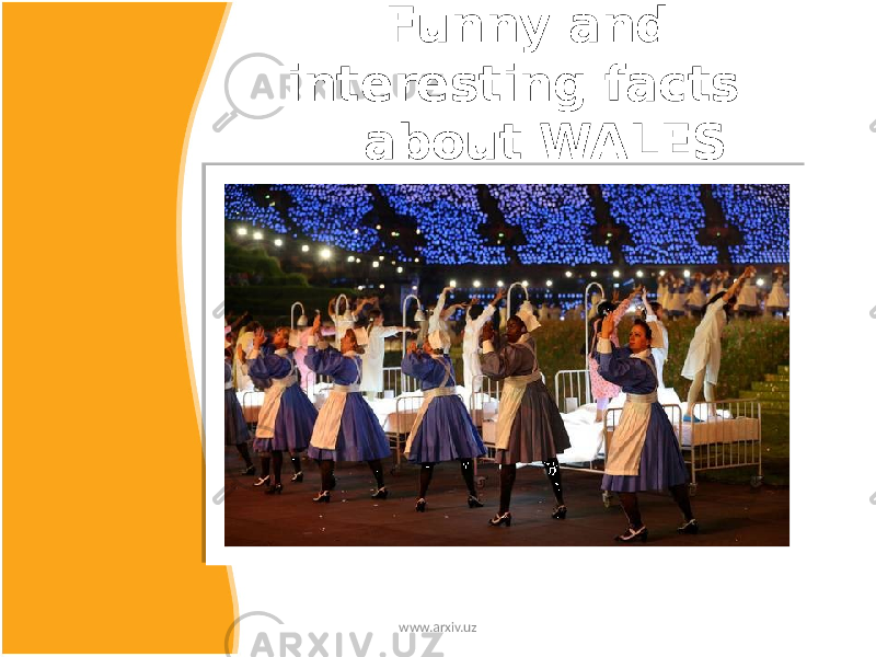 Funny and interesting facts about WALES www.arxiv.uz 