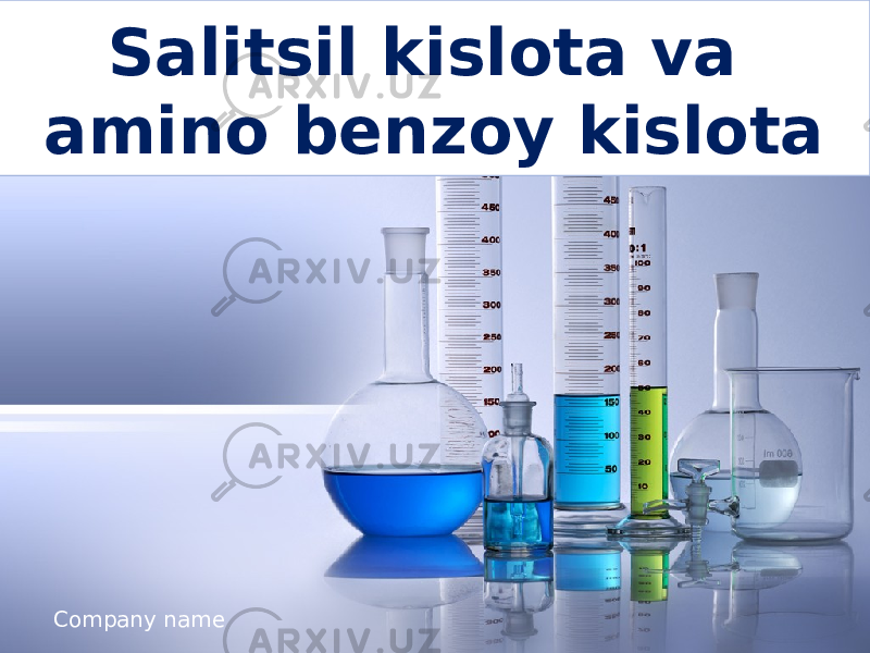 Salitsil kislota va amino benzoy kislota Company name 