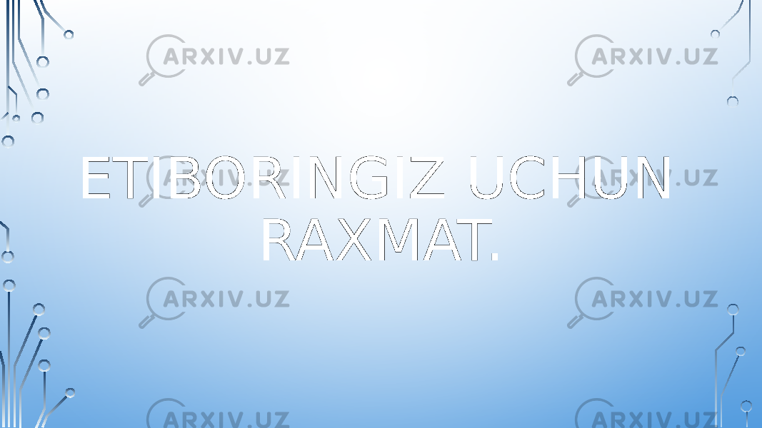 ETIBORINGIZ UCHUN RAXMAT. 