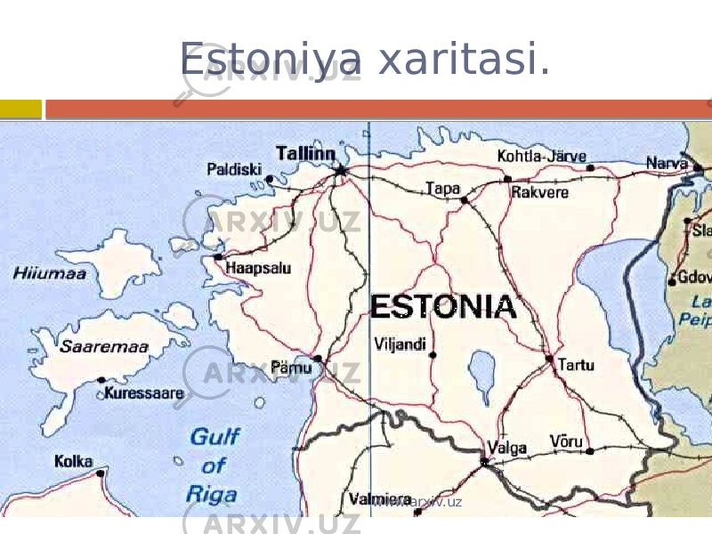 Estoniya xaritasi. www.arxiv.uz 
