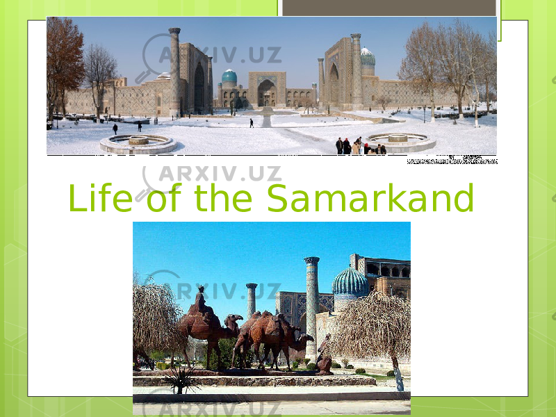 Life of the Samarkand 