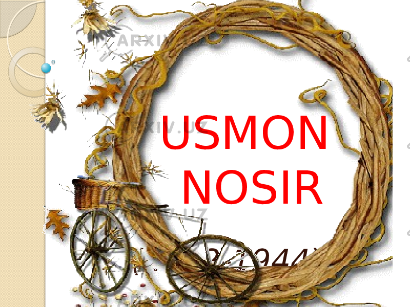USMON NOSIR (1912-1944) 