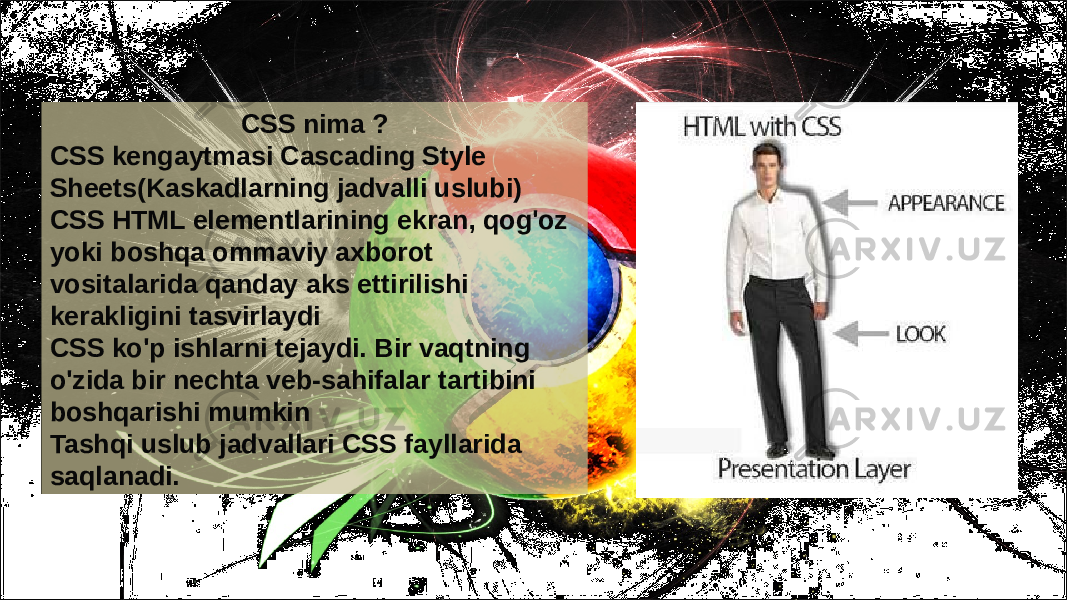 CSS nima ? CSS kengaytmasi Cascading Style Sheets(Kaskadlarning jadvalli uslubi) CSS HTML elementlarining ekran, qog&#39;oz yoki boshqa ommaviy axborot vositalarida qanday aks ettirilishi kerakligini tasvirlaydi CSS ko&#39;p ishlarni tejaydi. Bir vaqtning o&#39;zida bir nechta veb-sahifalar tartibini boshqarishi mumkin Tashqi uslub jadvallari CSS fayllarida saqlanadi. 