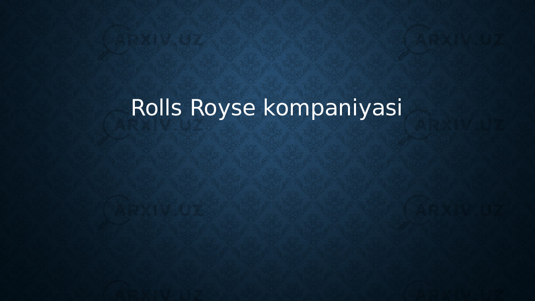 Rolls Royse kompaniyasi 