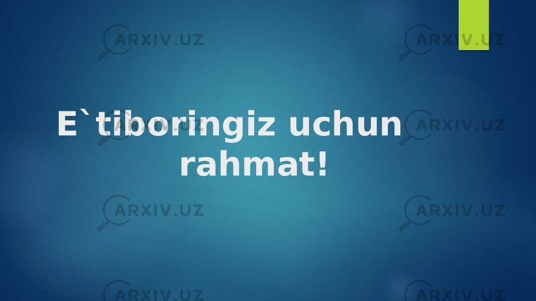 E`tiboringiz uchun rahmat! 