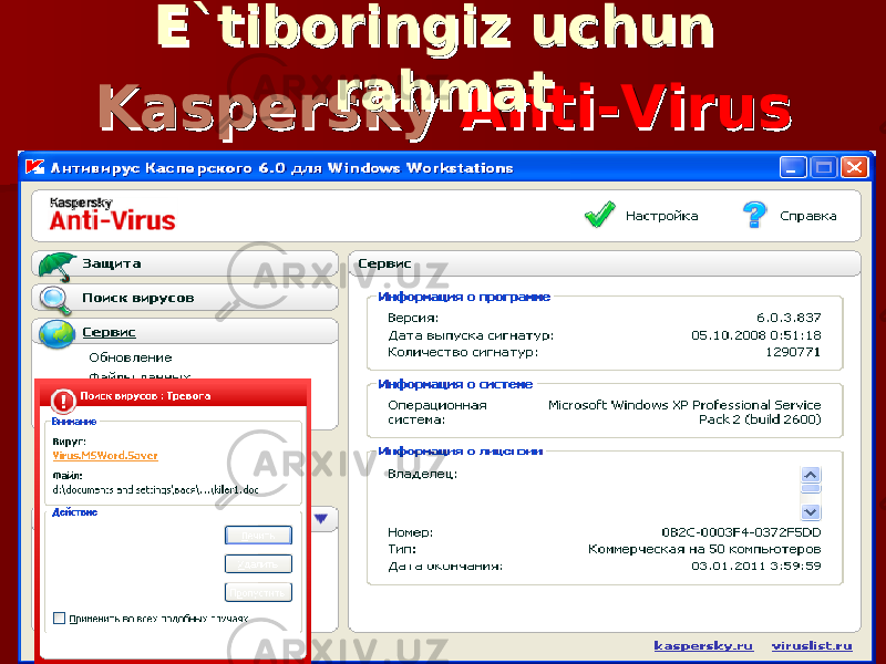 Kaspersky Kaspersky Anti-VirusAnti-VirusE`tiboringiz uchun E`tiboringiz uchun rahmatrahmat 