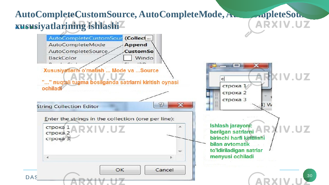 D A S T U R L A S H 2AutoCompleteCustomSource, AutoCompleteMode, AutoCompleteSource xususiyatlarining ishlashi 30 