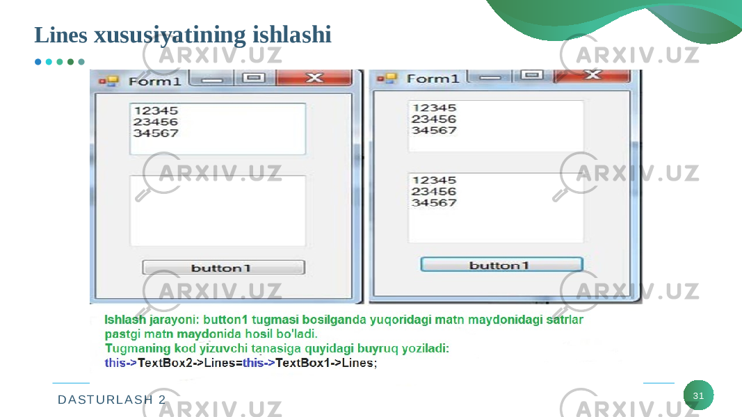 D A S T U R L A S H 2Lines xususiyatining ishlashi 31 