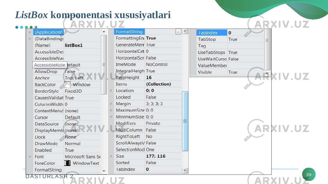 D A S T U R L A S H 2ListBox komponentasi xususiyatlari 39 