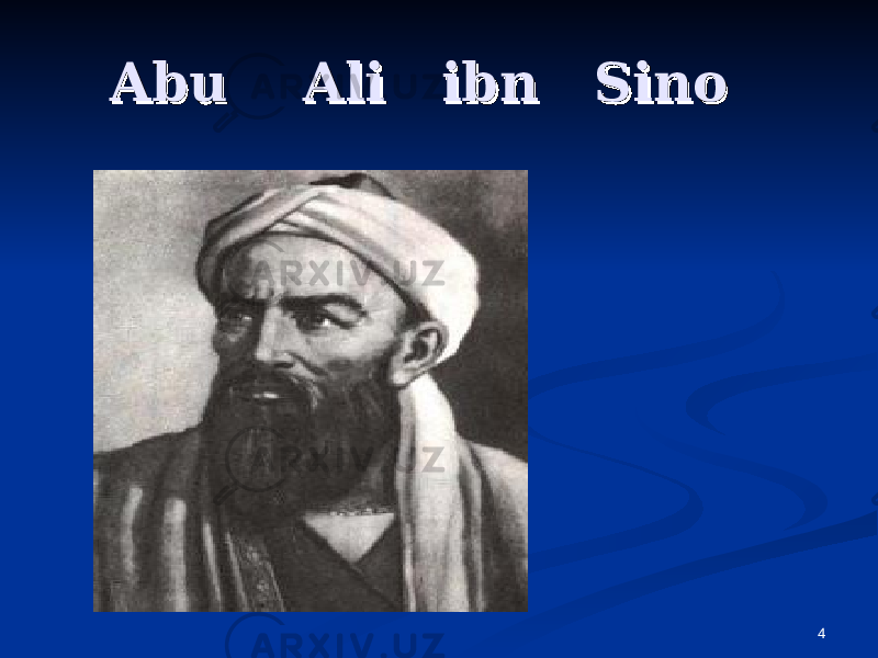 Abu Ali ibn SinoAbu Ali ibn Sino 4 