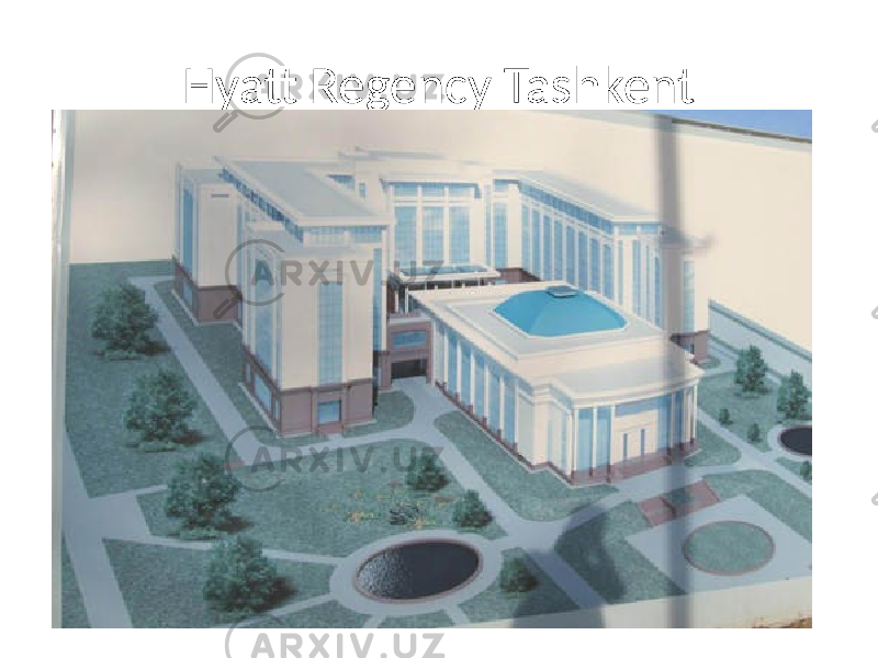 Hyatt Regency Tashkent 