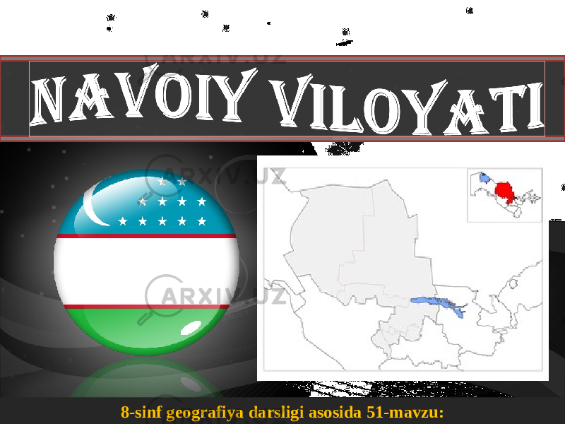 8-sinf geografiya darsligi asosida 51-mavzu: 