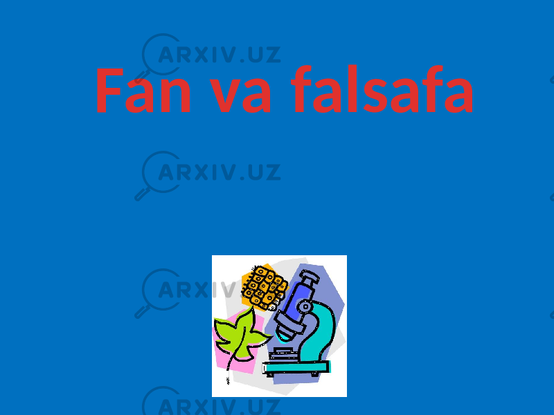 Fan va falsafa 