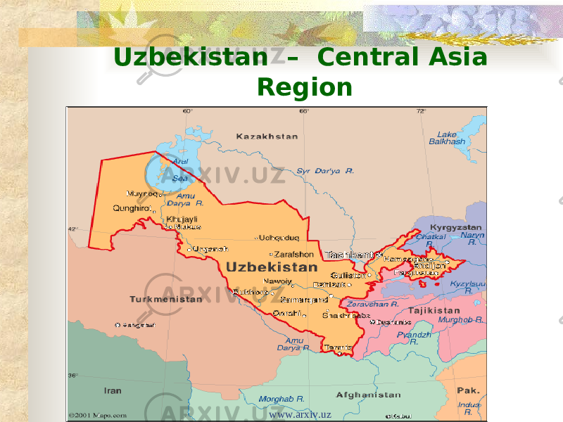 Uzbekistan – Central Asia Region www.arxiv.uz 