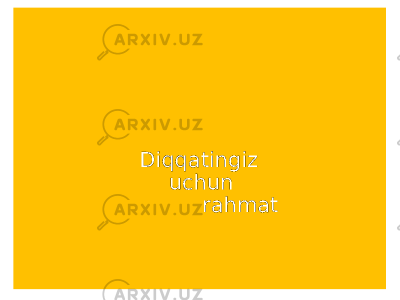 Diqqatingiz uchun rahmat 