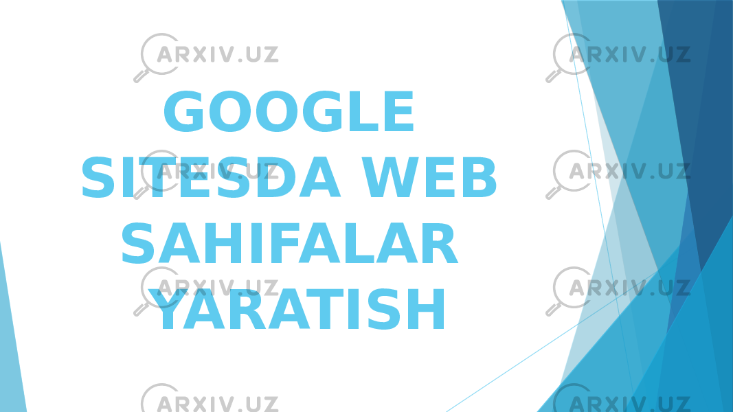 GOOGLE SITESDA WEB SAHIFALAR YARATISH 