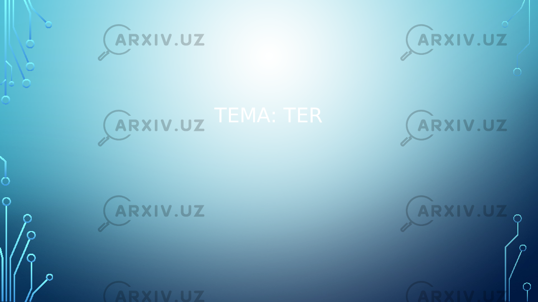 TEMA: TER 